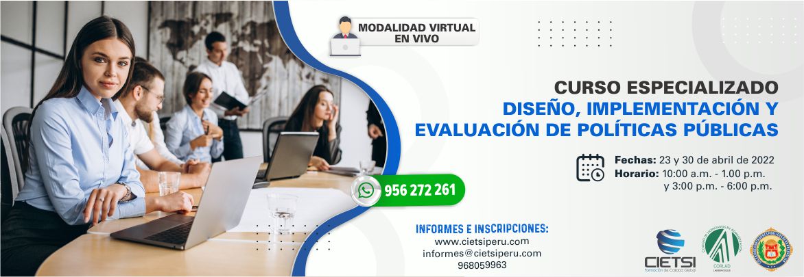 CURSO ESPECIALIZADO DISEÑO, IMPLEMENTACIÓN Y EVALUACIÓN DE POLÍTICAS PÚBLICAS 2022